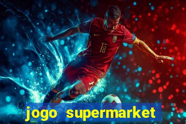 jogo supermarket spree demo